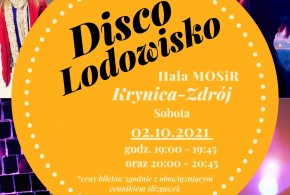 "Disco Lodowisko" i "Ślizgawka z kijem hokejowym" w Hali MOSiR 02.10.2021 r. 