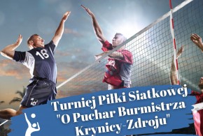 Turniej piłki siatkowej "O Puchar Burmistrza Krynicy-Zdroju"
